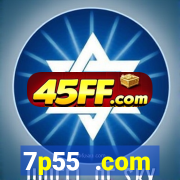 7p55 .com plataforma de jogos